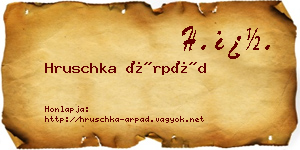 Hruschka Árpád névjegykártya